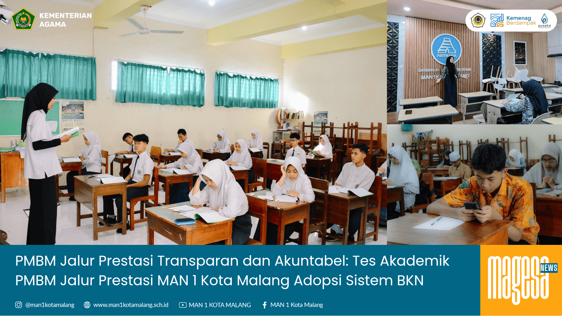 PMBM Jalur Prestasi Transparan dan Akuntabel: Tes Akademik PMBM Jalur Prestasi MAN 1 Kota Malang Adopsi Sistem BKN 
