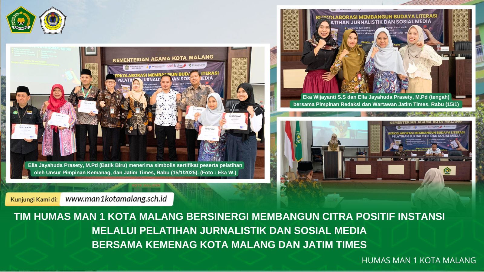 TIM HUMAS MAN 1 KOTA MALANG BERSINERGI MEMBANGUN CITRA POSITIF INSTANSI  MELALUI PELATIHAN JURNALISTIK DAN SOSIAL MEDIA  BERSAMA KEMENAG KOTA MALANG DAN JATIM TIMES