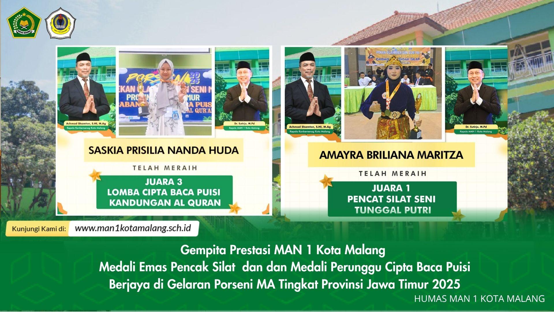 Gempita Prestasi MAN 1 Kota Malang  Medali Emas Pencak Silat  dan dan Medali Perunggu Cipta Baca Puisi Berjaya di Gelaran Porseni MA Tingkat Provinsi Jawa Timur 2025