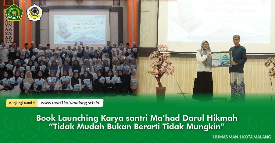 Book Launching Karya santri Ma’had Darul Hikmah ”Tidak Mudah Bukan Berarti Tidak Mungkin”