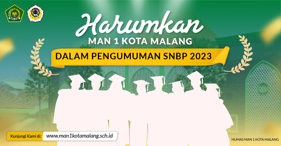 Harumkan MAN 1 Kota Malang dalam Pengumuman SNBP 2023