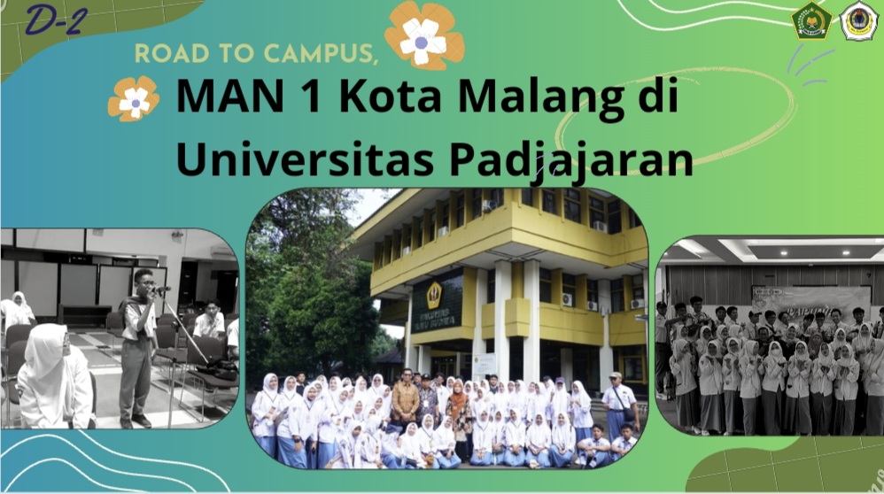 Road to Campus, MAN 1 Kota Malang di Universitas Padjajaran
