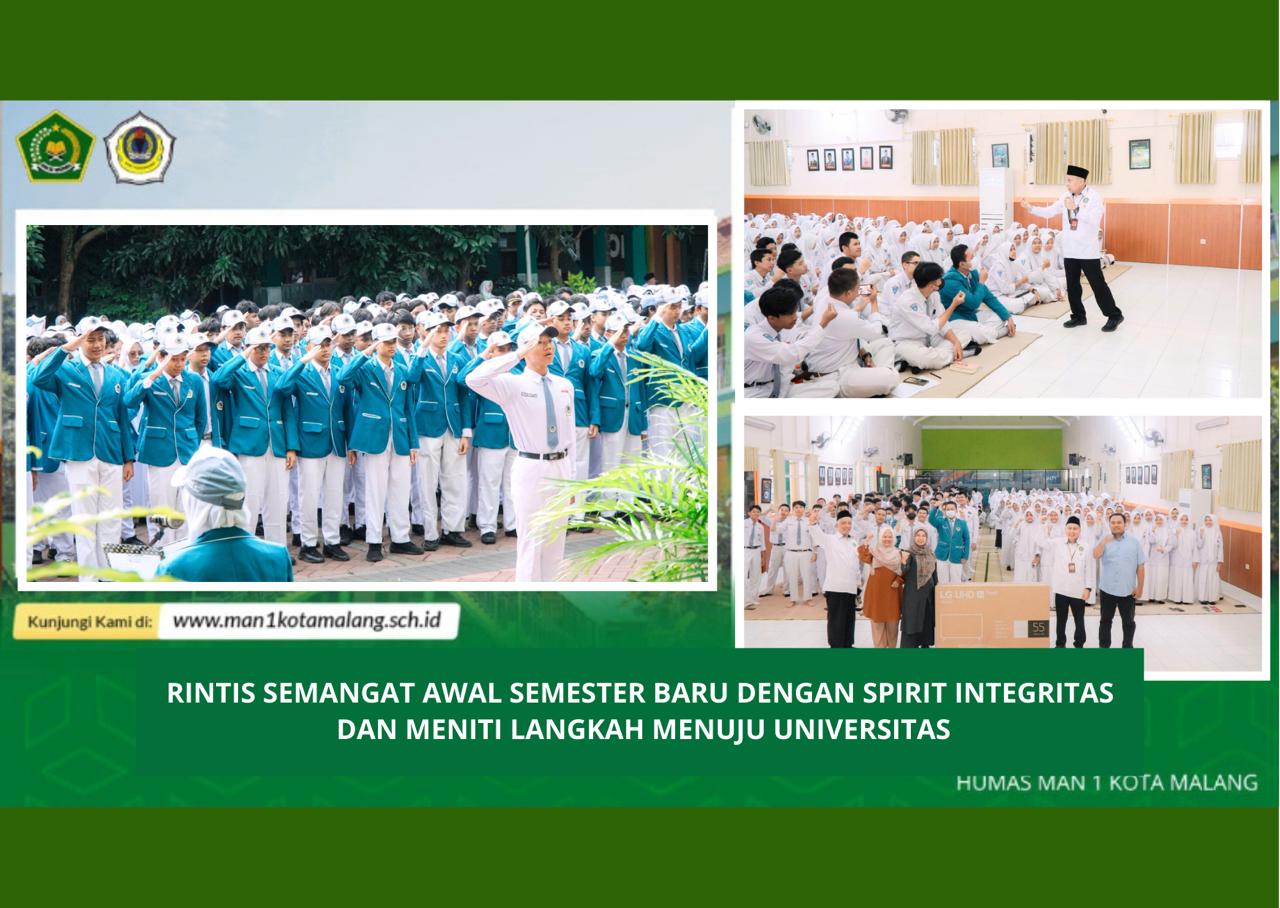RINTIS SEMANGAT AWAL SEMESTER BARU DENGAN SPIRIT INTEGRITAS DAN MENITI LANGKAH MENUJU UNIVERSITAS
