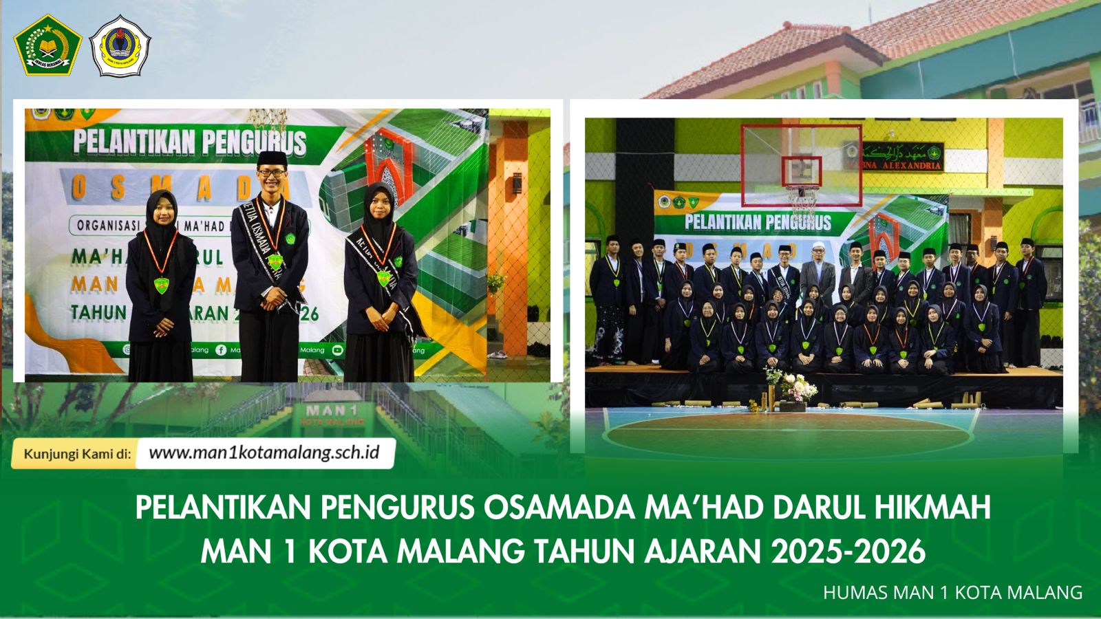 PELANTIKAN PENGURUS OSAMADA MA’HAD DARUL HIKMAH MAN 1 KOTA MALANG TAHUN AJARAN 2025-2026