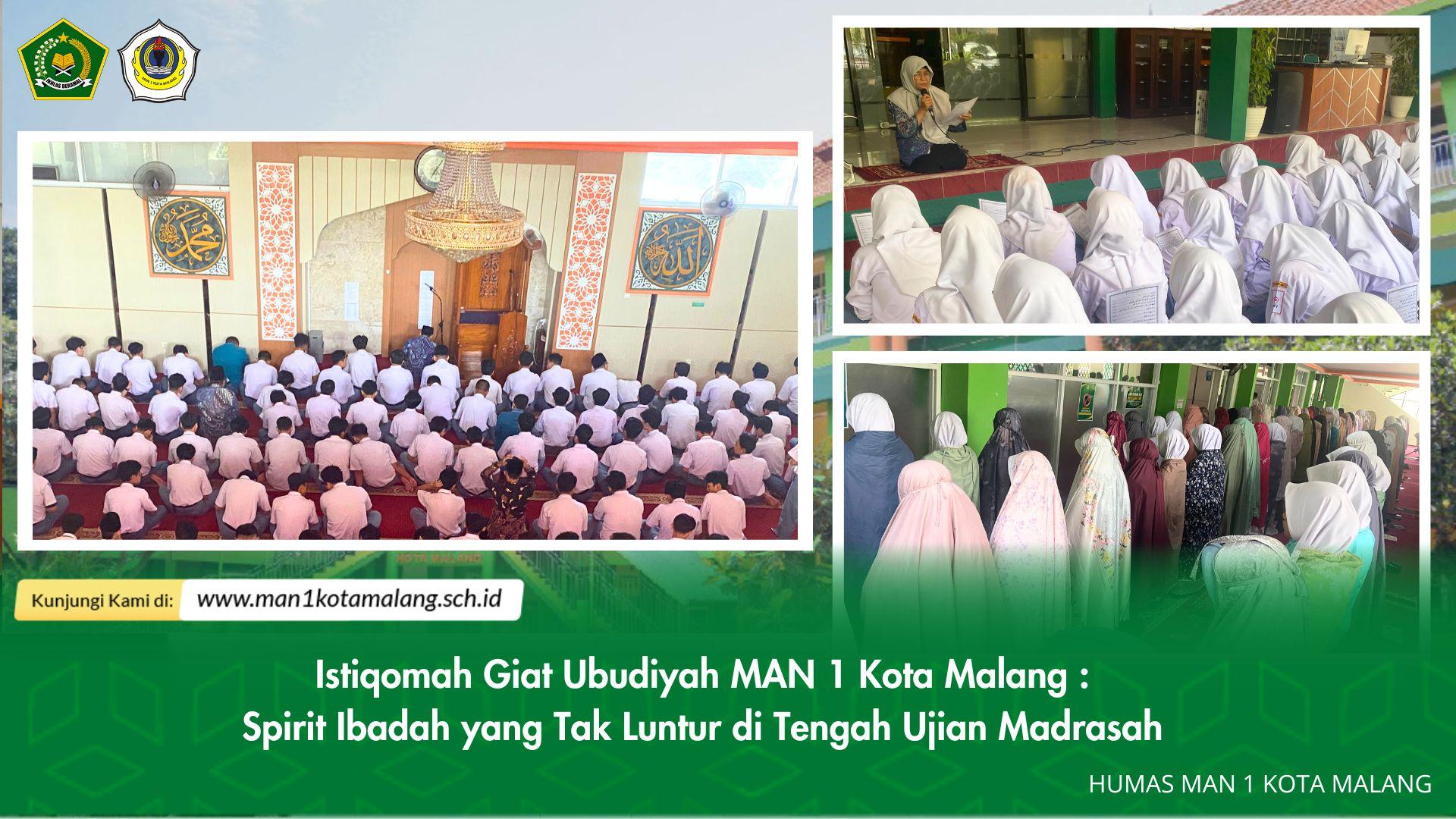  Istiqomah Giat Ubudiyah : Spirit Ibadah yang Tak Luntur di Tengah Ujian Madrasah