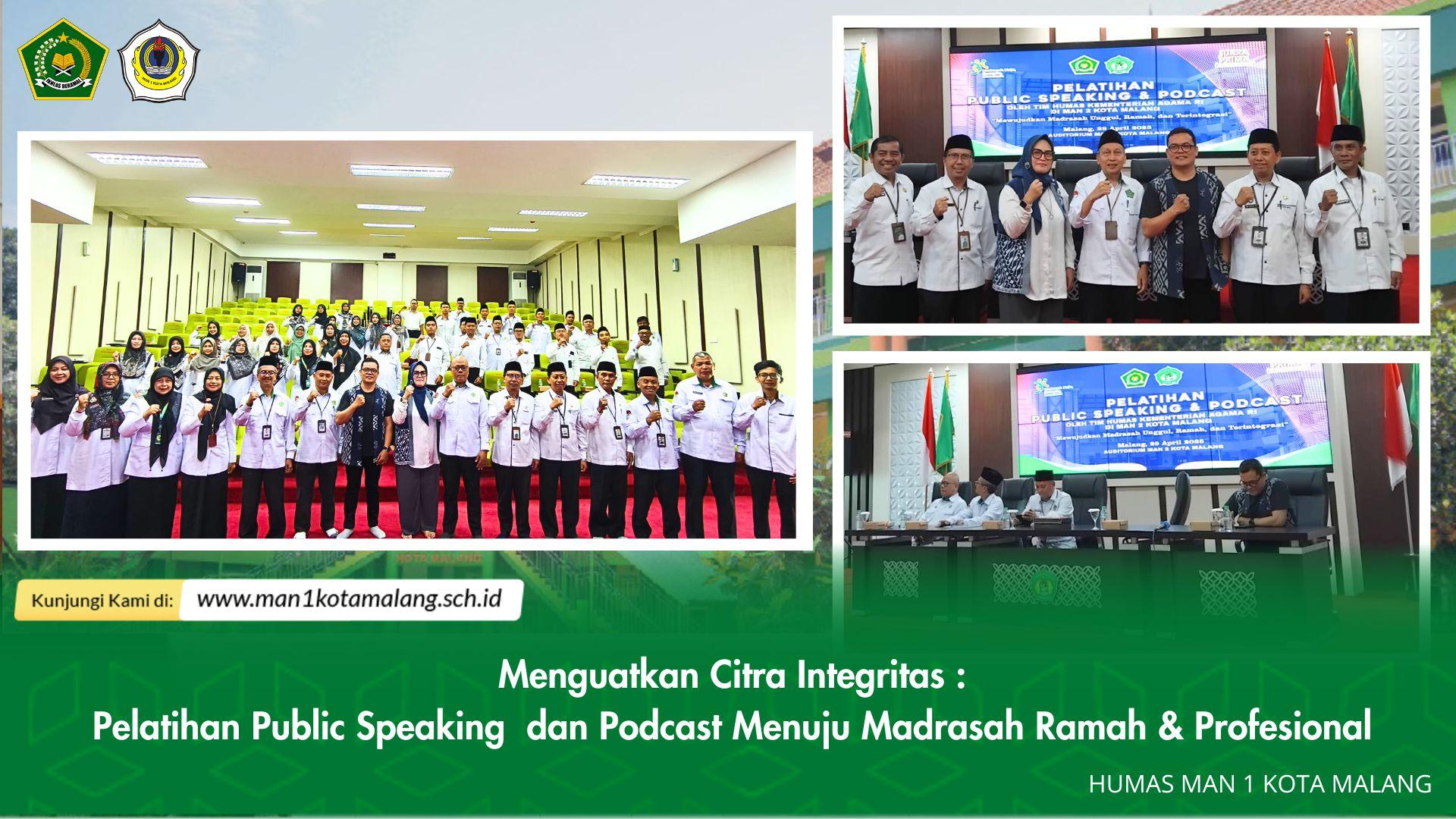 Menguatkan Citra Integritas: Pelatihan Public Speaking & Podcast Menuju Madrasah Ramah dan Profesional