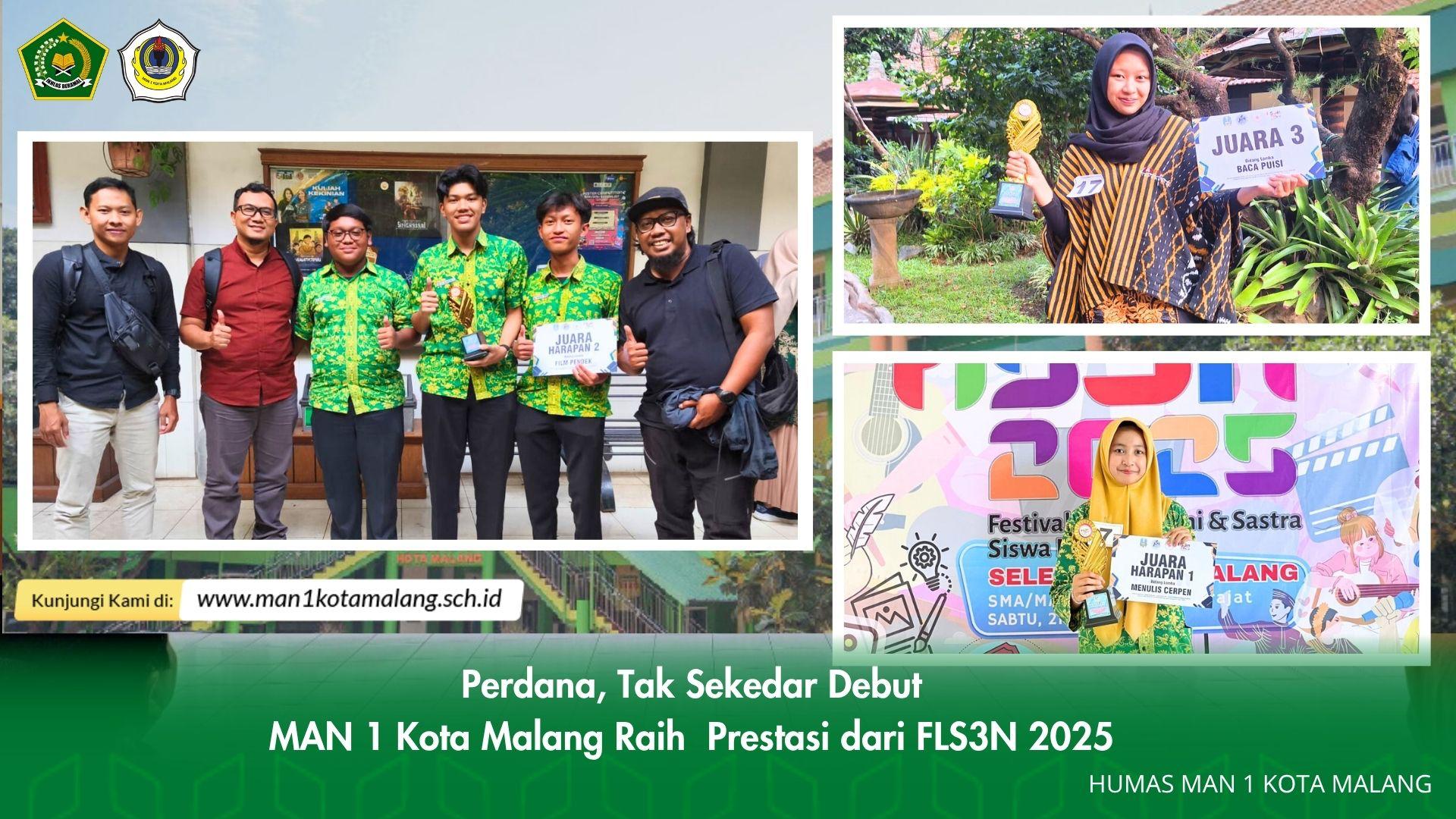 Perdana, Tak Sekedar Debut MAN 1 Kota Malang Raih  Prestasi dari FLS3N 2025