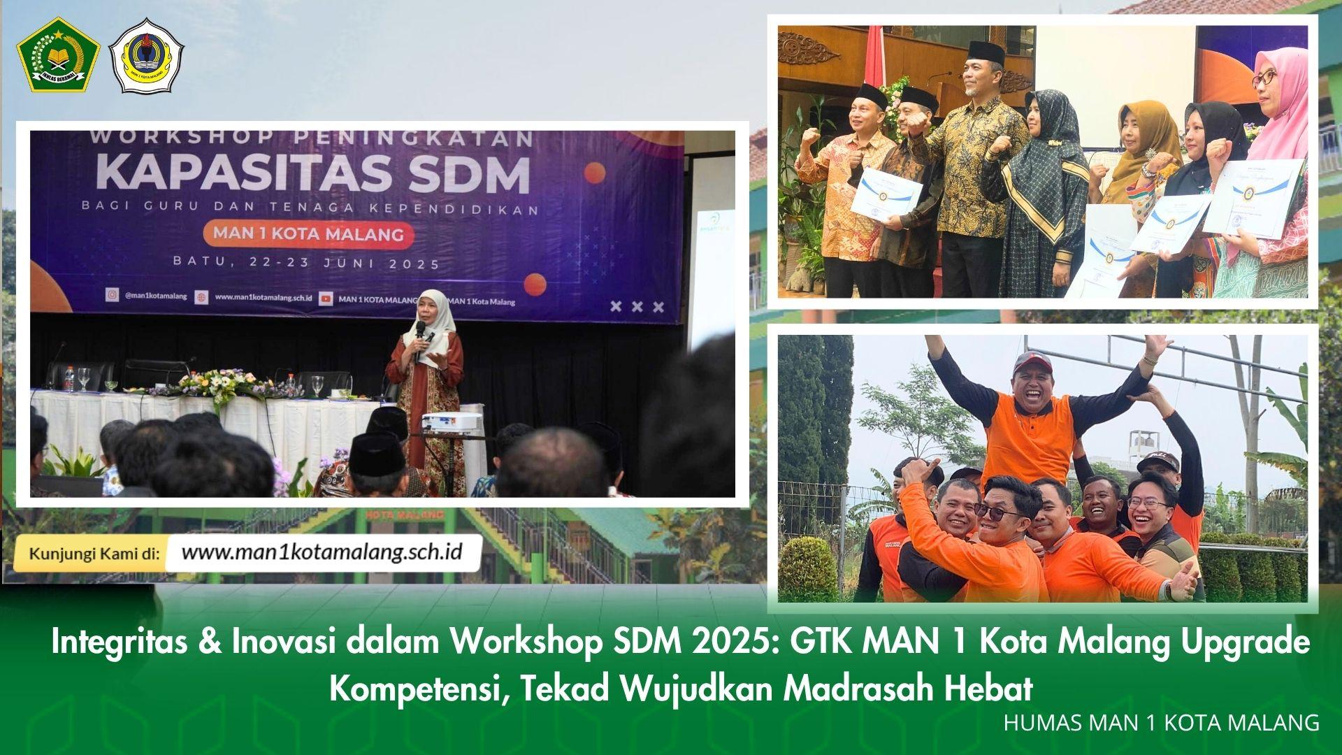 Integritas & Inovasi dalam Workshop SDM 2025: GTK MAN 1 Kota Malang Upgrade Kompetensi, Tekad Wujudkan Madrasah Hebat