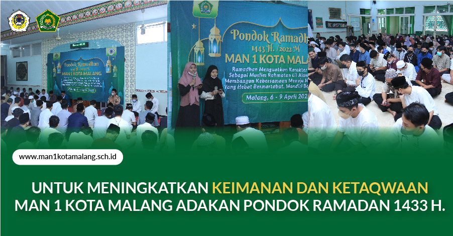 UNTUK MENINGKATKAN KEIMANAN DAN KETAQWAAN MAN 1 KOTA MALANG ADAKAN PONDOK RAMADAN 1433 H.