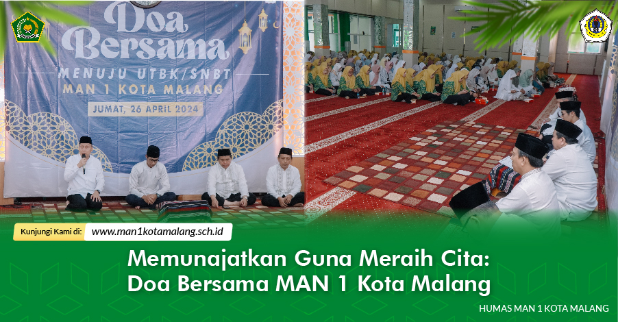 Memunajatkan Guna Meraih Cita: Doa Bersama MAN 1 Kota Malang