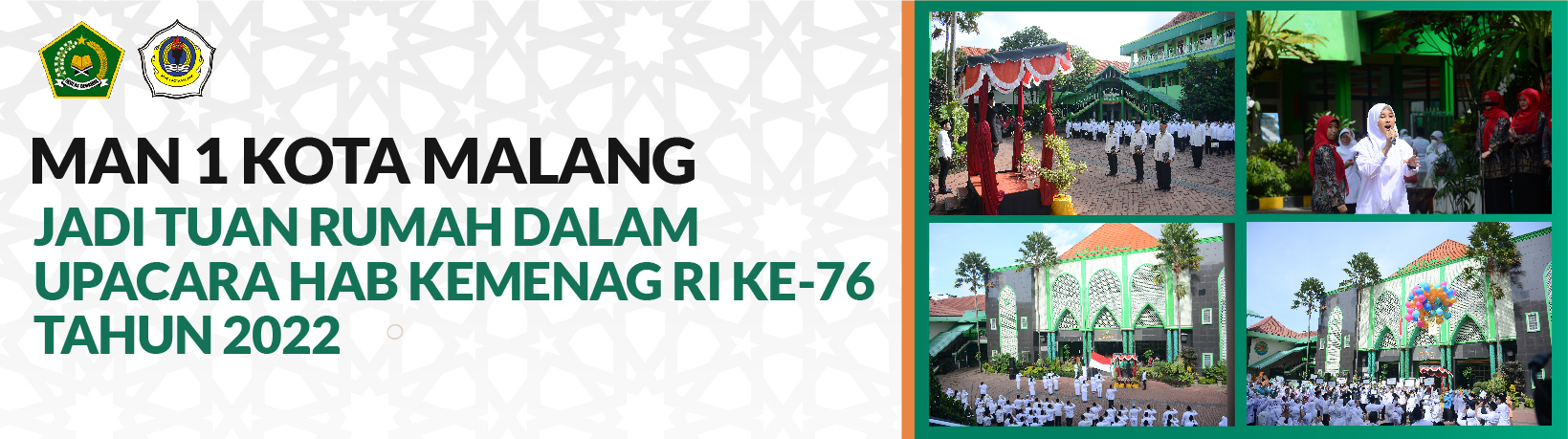 MAN 1 KOTA MALANG JADI TUAN RUMAH DALAM UPACARA HAB KEMENAG RI KE-76 TAHUN 2022