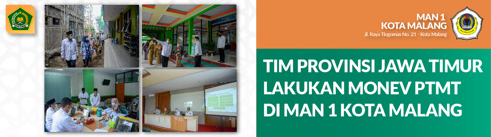 TIM PROVINSI JAWA TIMUR LAKUKAN MONEV PTMT DI MAN 1 KOTA MALANG