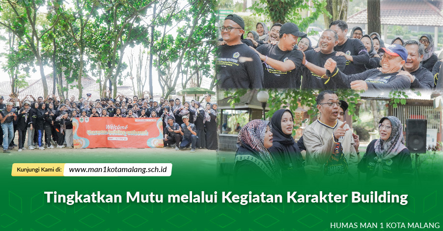 Tingkatkan Mutu melalui Kegiatan Karakter Building