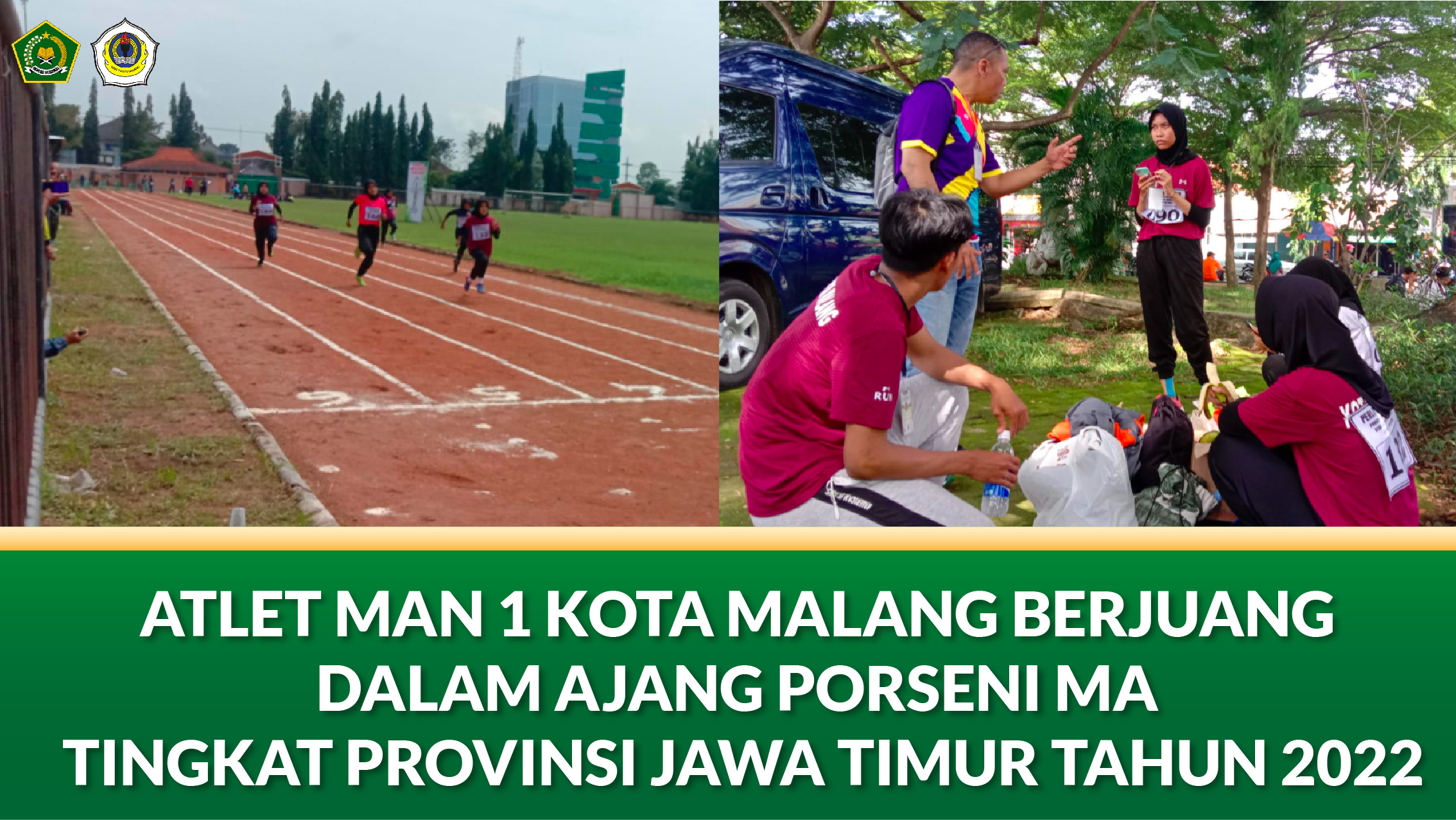 ATLET MAN 1 KOTA MALANG BERJUANG DALAM AJANG PORSENI MA TINGKAT PROVINSI JAWA TIMUR TAHUN 2022