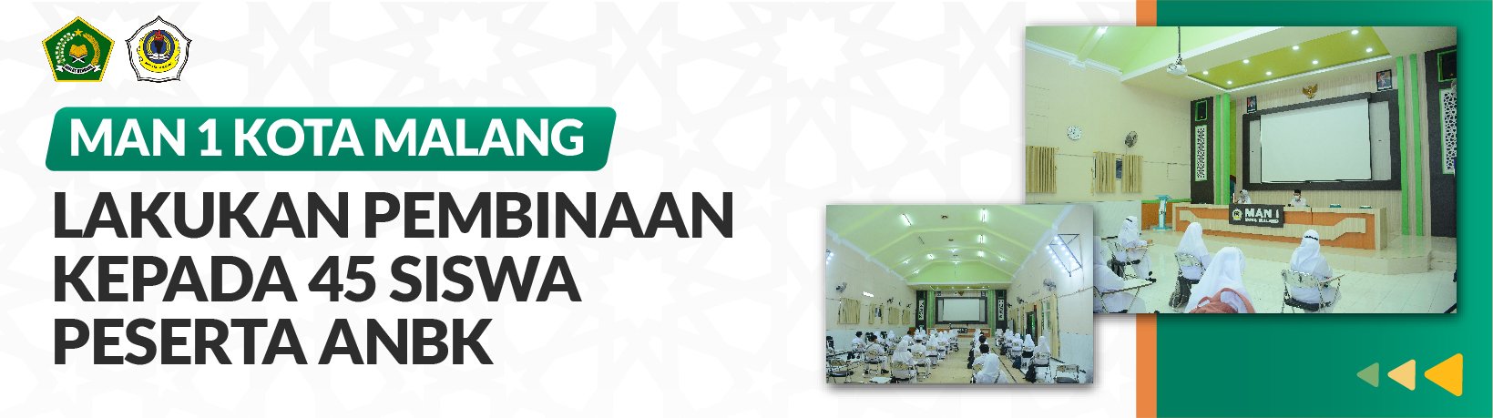 MAN 1 KOTA MALANG LAKUKAN PEMBINAAN KEPADA 45 SISWA PESERTA ANBK