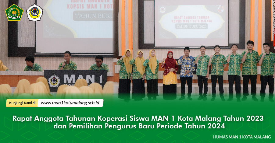 Rapat Anggota Tahunan Koperasi Siswa MAN 1 Kota Malang Tahun 2023 dan Pemilihan Pengurus Baru Periode Tahun 2024